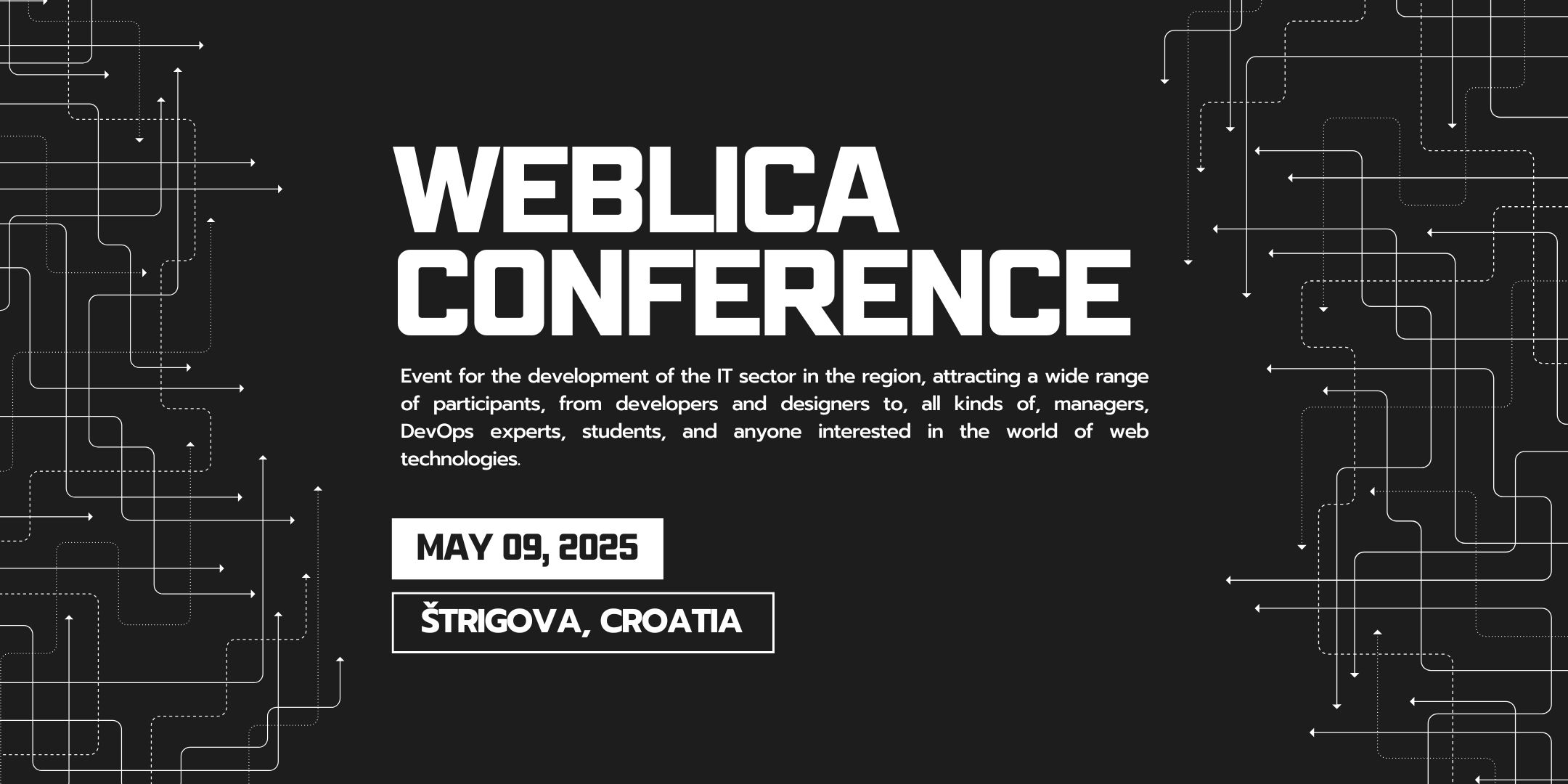 Auf diesem Bild ist eine große Headline mit dem Titel 'Weblica Conference' zu sehen. Rechts und Links sieht man dekorativ weiße Striche. Der Hintergrund des Bildes ist schwarz. Das Bild ist futuristisch gestaltet
